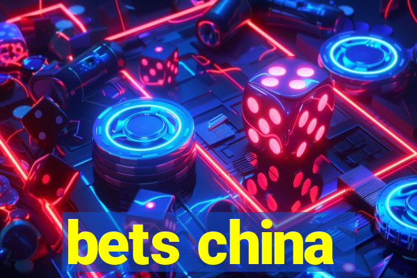 bets china