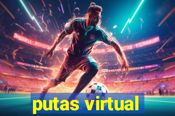 putas virtual