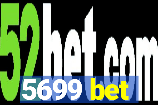 5699 bet