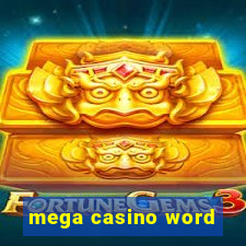 mega casino word