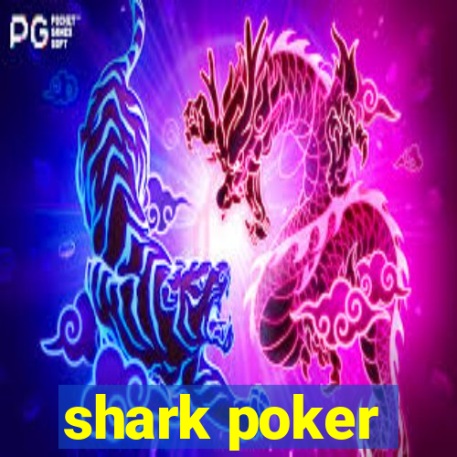 shark poker