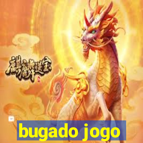 bugado jogo