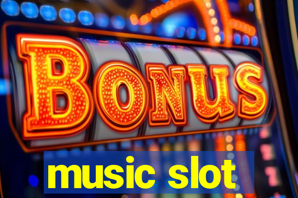 music slot