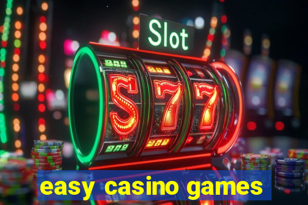 easy casino games