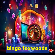 bingo foxwoods