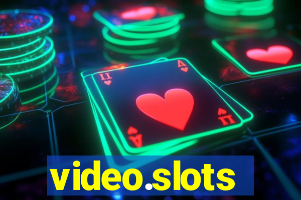 video.slots