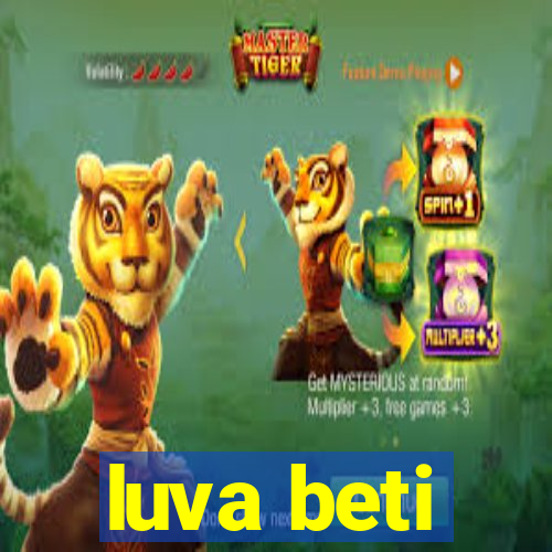 luva beti