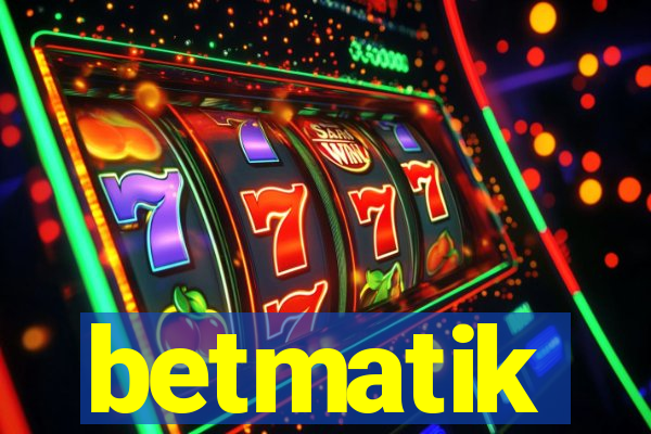 betmatik