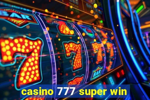 casino 777 super win