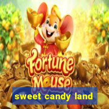 sweet candy land