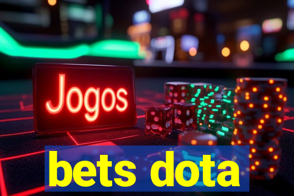 bets dota