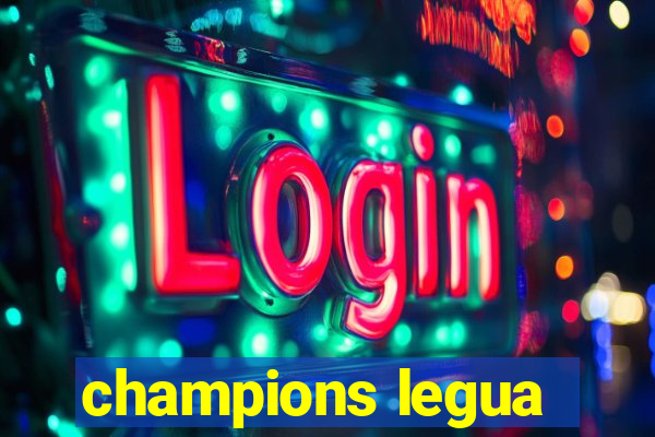 champions legua