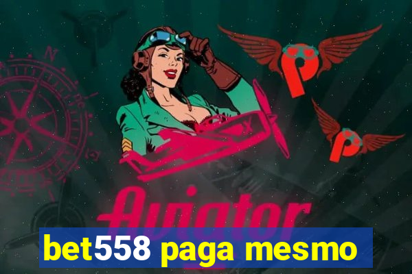 bet558 paga mesmo