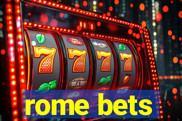 rome bets