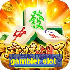 gambler slot