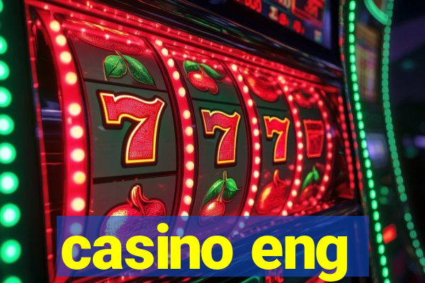 casino eng