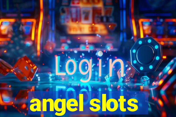 angel slots