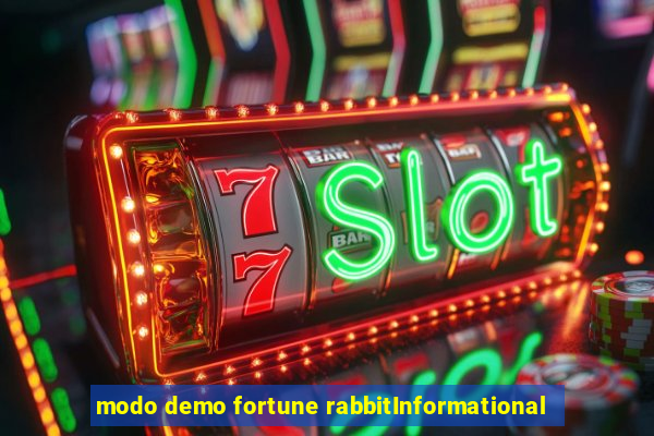 modo demo fortune rabbitInformational