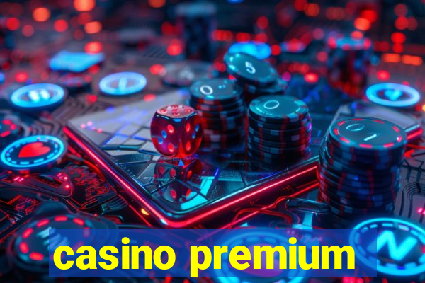 casino premium