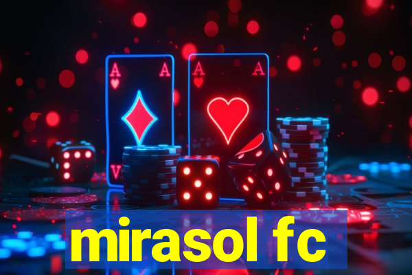 mirasol fc