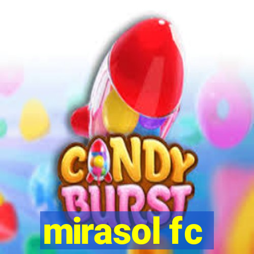 mirasol fc