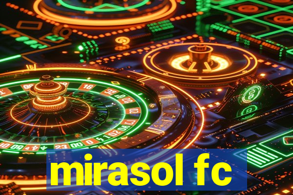 mirasol fc