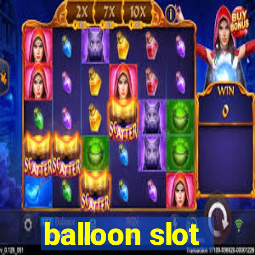 balloon slot