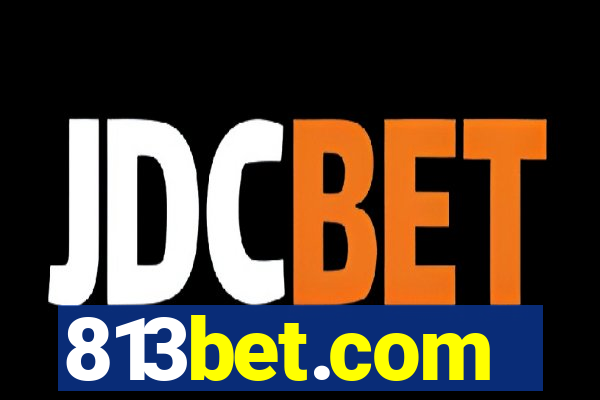 813bet.com