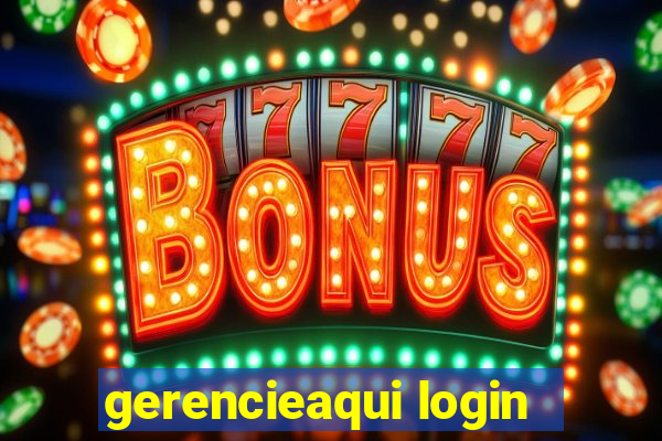 gerencieaqui login