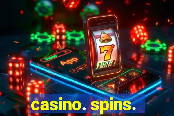 casino. spins.