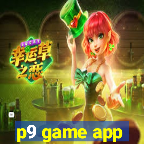 p9 game app