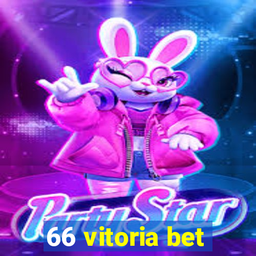 66 vitoria bet