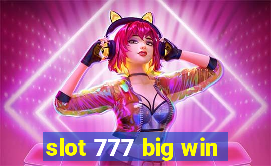 slot 777 big win