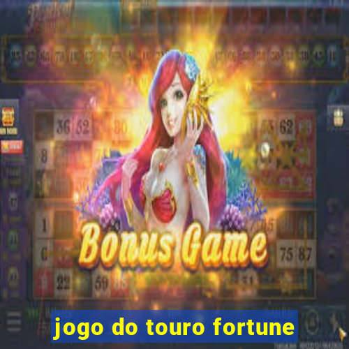 jogo do touro fortune