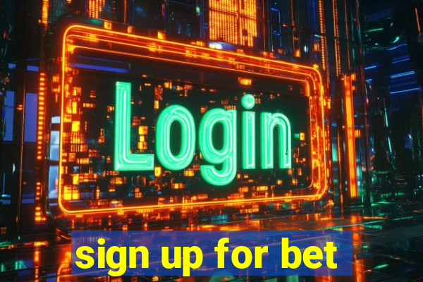 sign up for bet