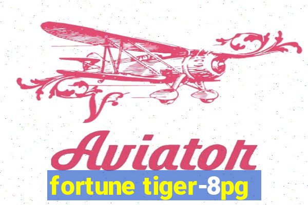 fortune tiger-8pg