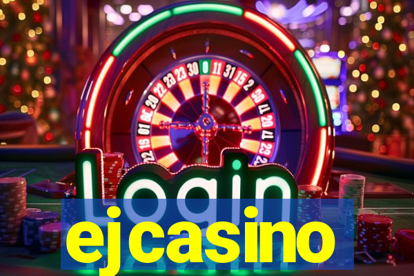 ejcasino