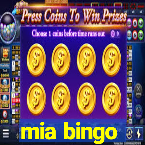 mia bingo