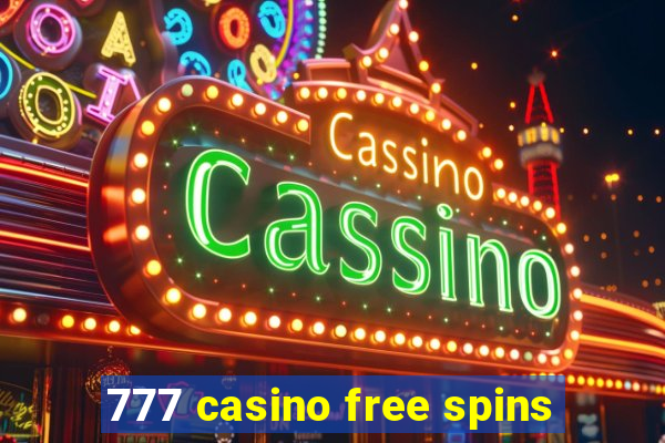 777 casino free spins