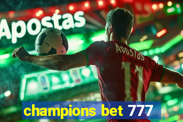 champions bet 777