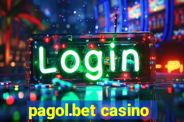 pagol.bet casino