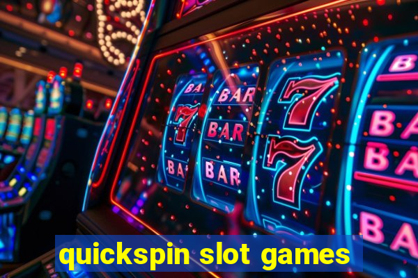 quickspin slot games