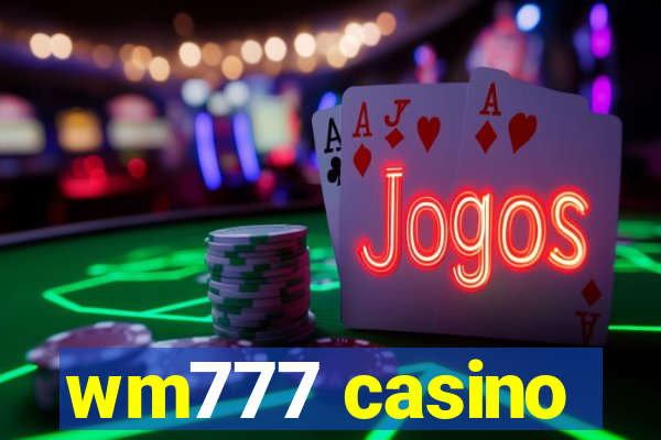 wm777 casino