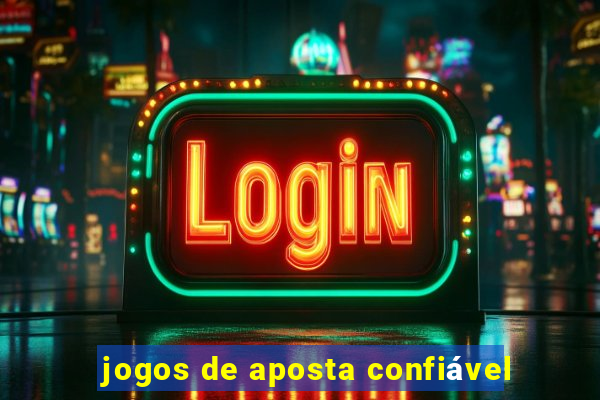 jogos de aposta confiável