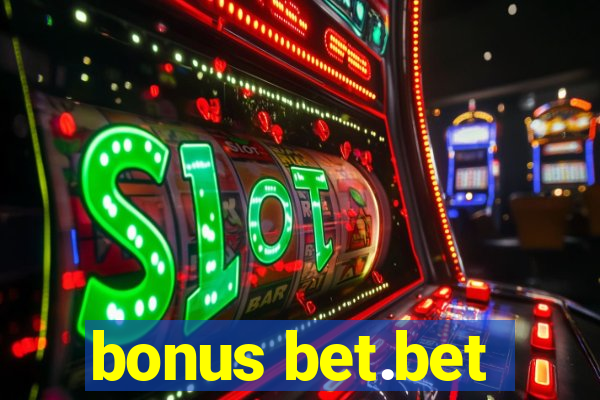 bonus bet.bet