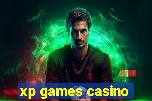 xp games casino