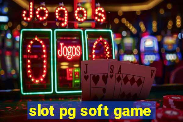 slot pg soft game