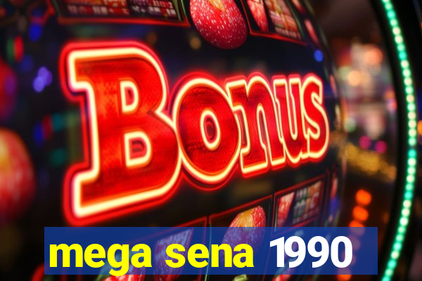 mega sena 1990