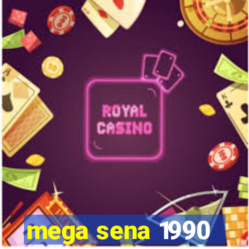 mega sena 1990