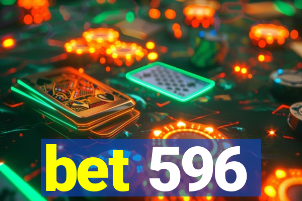 bet 596